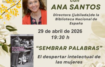 ENCUENTRO CON ANA SANTOS «SEMBRAR PALABRAS»