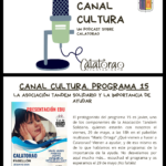 CANAL CULTURA. PROGRAMA 15: LA ASOCIACIÓN TANDEM SOLIDARIO Y LA IMPORTANCIA DE AYUDAR